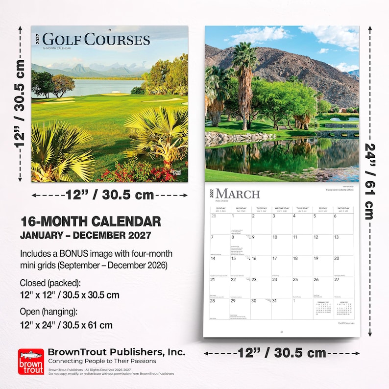 May include: A 2027 Golf Courses 16-month calendar measuring 30.5 cm by 30.5 cm closed and 30.5 cm by 61 cm open. The calendar features landscape photography of golf courses, a March 2027 grid, and text detailing the calendar specifications and dimensions.
