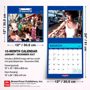 May include: A 16-month 2027 wall calendar featuring LE SSERAFIM. The calendar measures 12 inches by 12 inches closed and 12 inches by 24 inches open. It includes a monthly grid for March 2027, a bonus mini grid for late 2026, and full-color photography.
