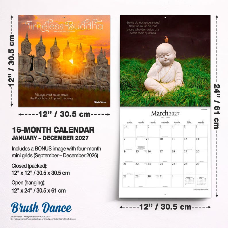 May include: A 16-month wall calendar titled Timeless Buddha for January through December 2027. It measures 12 inches by 12 inches closed and 12 inches by 24 inches open. The calendar features serene Buddha imagery, quotes, and a March 2027 grid.