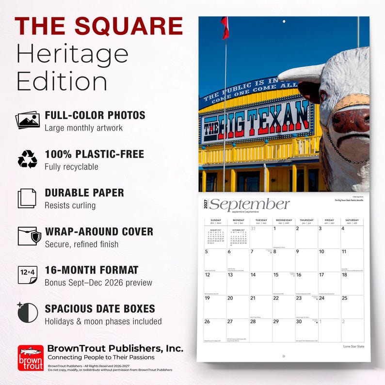 May include: A 2027 wall calendar titled The Square Heritage Edition featuring a photograph of The Big Texan steakhouse with a large white steer statue. The September page displays a grid with dates, holidays, and moon phases on durable paper.