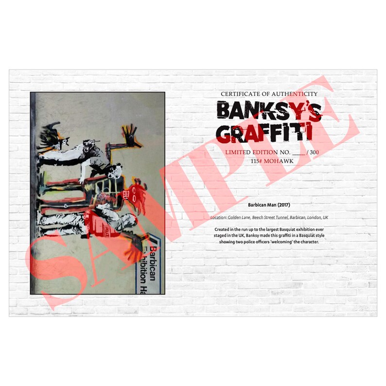 May include: A certificate of authenticity for Banksy's Graffiti, featuring a limited edition print of "Barbican Man" (2017). The artwork depicts a Basquiat-style graffiti scene with police officers. The certificate is numbered 115/300.