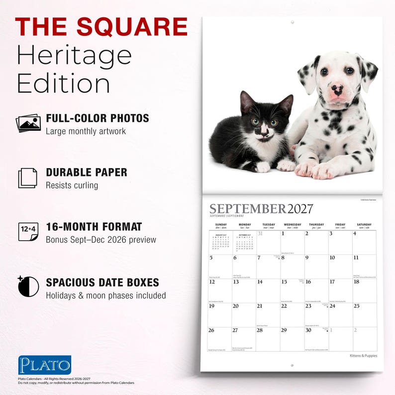 Peut inclure: Un calendrier mural de 16 mois intitul&eacute; The Square Heritage Edition pr&eacute;sentant un chaton noir et blanc et un chiot dalmatien sur la page de septembre 2027. Le calendrier comprend des photos en couleur, du papier durable et des cases de date spacieuses.