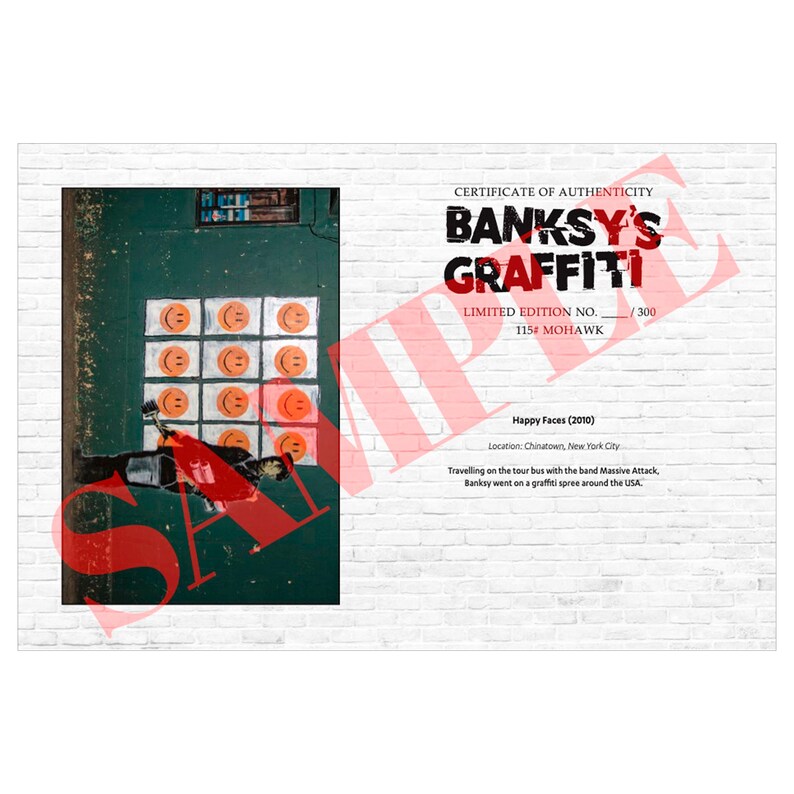 May include: A certificate of authenticity for Banksy's Graffiti, featuring a section of a green door with orange smiley faces. The text reads "Happy Faces (2010)" and "Limited Edition No. 115 Mohawk". The background is a white brick wall.