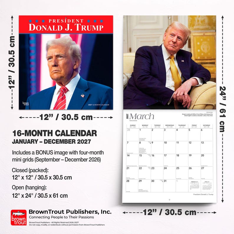 Puede incluir: Calendario de 16 meses con Donald J. Trump, mide 30,5 x 30,5 cm cerrado y 30,5 x 61 cm abierto. Incluye im&aacute;genes extra y minigr&aacute;ficos. Publicado por BrownTrout Publishers.