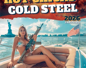 Hot Chicks Cold Steel | 2026 12 x 24 Inch (Hanging) Monthly Square Wall Calendar | LintPrint | Women Weapons