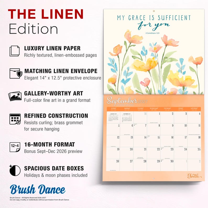 May include: A 16-month wall calendar titled The Linen Edition featuring watercolour floral art and the text My Grace Is Sufficient For You. It includes a 14 inch by 12.5 inch linen envelope, a brass hanging grommet, and a September 2027 grid.