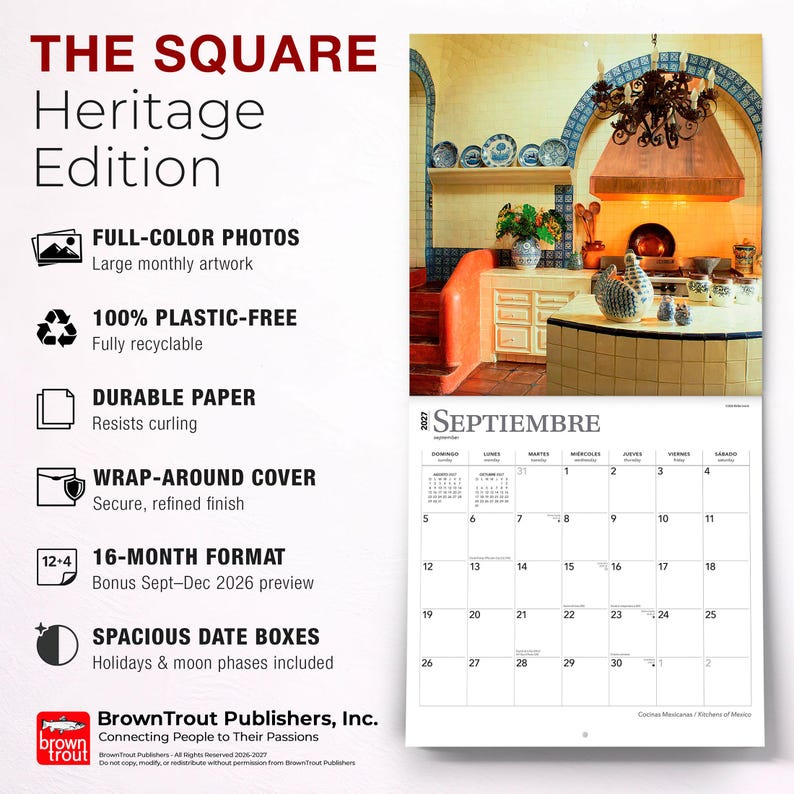 May include: The Square Heritage Edition 16-month wall calendar features a full-color photograph of a rustic kitchen with yellow walls, blue tile accents, and a copper range hood. The calendar includes a grid for September 2027 with spacious date boxes.