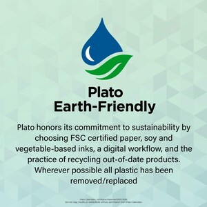 May include: An image with the text "Plato Earth-Friendly" and a blue water droplet with a green leaf. The text below states Plato's commitment to sustainability by using FSC certified paper, soy and vegetable-based inks, and recycling.
