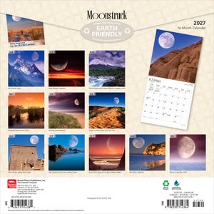May include: A 2027 16-month Moonstruck calendar featuring twelve monthly landscape photographs with moon imagery. The back cover displays a grid of the monthly images, a sample April page, and the text Moonstruck, Earth Friendly, and 2027.