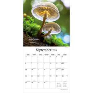 May include: A September 2026 calendar page with a photograph of translucent mushrooms on a moss-covered branch. The image includes a quote about nature and the words "Magic Mushrooms."