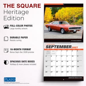 Puede incluir: Un calendario de pared de 16 meses titulado The Square Heritage Edition que muestra un Dodge Charger SE de 1970 en la p&aacute;gina de septiembre de 2027. El calendario incluye fotos a todo color, papel duradero y espaciosas casillas de fecha.