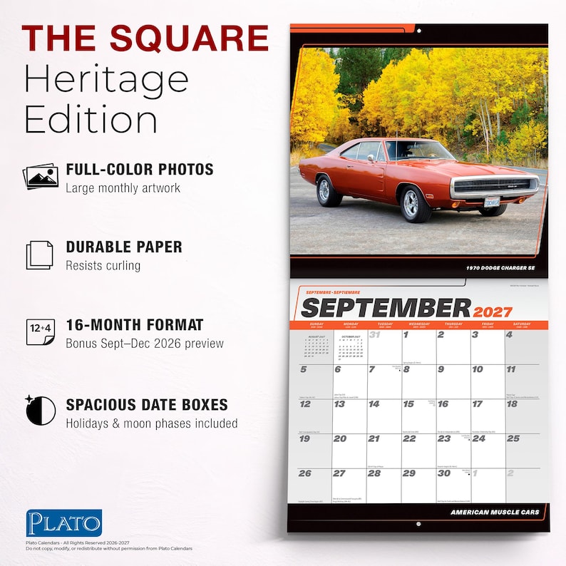Puede incluir: Un calendario de pared de 16 meses titulado The Square Heritage Edition que muestra un Dodge Charger SE de 1970 en la p&aacute;gina de septiembre de 2027. El calendario incluye fotos a todo color, papel duradero y espaciosas casillas de fecha.