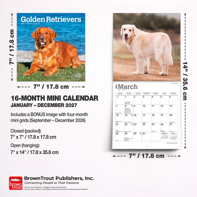 May include: A 16-month mini calendar featuring Golden Retrievers, measuring 7 inches by 7 inches when closed and 7 inches by 14 inches when open. The cover shows a dog on grass, while the interior displays a March 2027 grid and a photo of a dog.