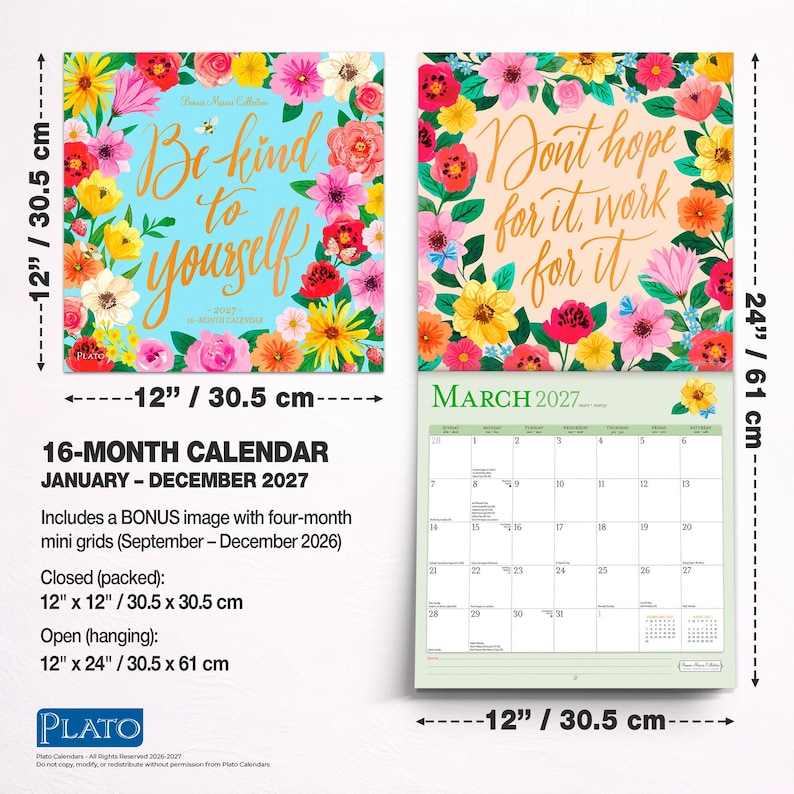 May include: A 16-month wall calendar for 2027 measuring 12 inches by 12 inches closed and 12 inches by 24 inches open. The cover features a light blue background with floral borders and the text Be kind to yourself. An open page shows March 2027.