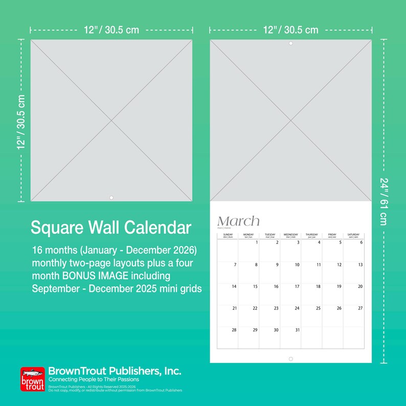May include: Square wall calendar, 12 inches by 12 inches (30.5 cm x 30.5 cm) when closed, and 24 inches (61 cm) tall when open. Features a March calendar page and text that reads "Square Wall Calendar" and "16 months (January - December 2026)".