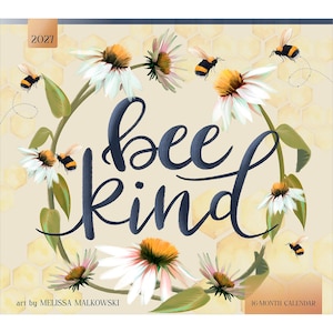 May include: A 2027 16-month calendar featuring the text bee kind in dark blue script. The design includes white coneflower illustrations with yellow centers, green leaves, and bumblebees on a light beige background with a subtle honeycomb pattern.