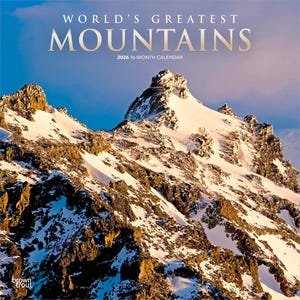 May include: A 2026 16-month calendar titled "World's Greatest Mountains." The cover features a stunning photograph of snow-covered mountain peaks under a blue sky. The mountains are brown and white.
