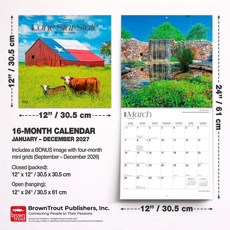 May include: A 16-month wall calendar for 2027 titled Lone Star State, featuring a red barn with a Texas flag design and cattle in a field. It measures 12 inches by 12 inches closed and 12 inches by 24 inches open, showing a March 2027 grid page.