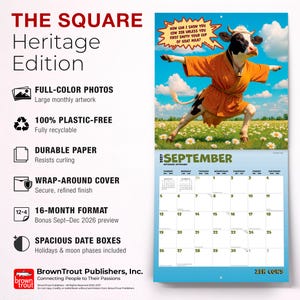 Pode incluir: Um calend&aacute;rio de parede de 2027 intitulado The Square Heritage Edition com uma vaca de t&uacute;nica laranja num campo. O texto diz: How can I show you cow zen unless you first empty your cup of goat milk? O m&ecirc;s de setembro de 2027 &eacute; exibido.