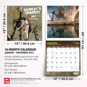 May include: A 16-month Banksy's Graffiti calendar for 2027, featuring iconic street art. The calendar is 12 x 12 inches (30.5 x 30.5 cm) when closed and 12 x 24 inches (30.5 x 61 cm) when open, with bonus images and mini grids.