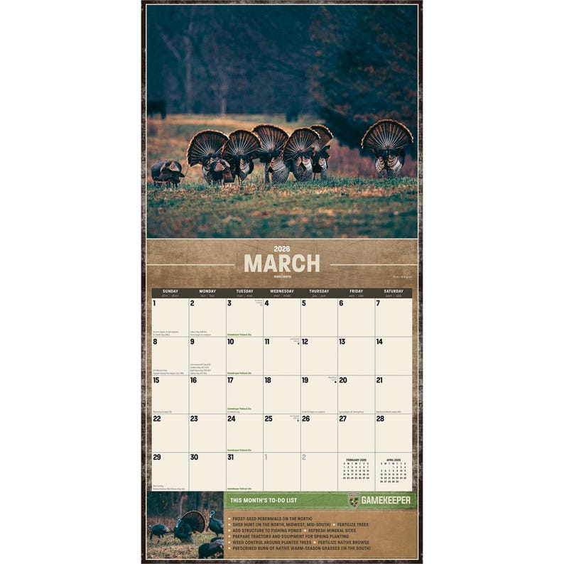 May include: A 2026 wall calendar featuring a photograph of wild turkeys in a field. The calendar is open to March, with the month's name and dates clearly visible. The bottom section includes a to-do list and the Gamekeeper logo.