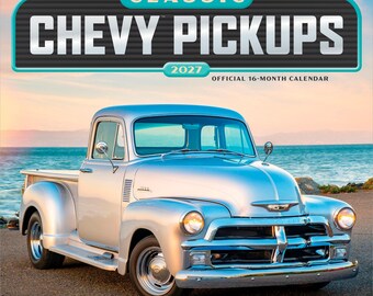 Pode incluir: Um calendário oficial de 16 meses Classic Chevy Pickups 2027 com uma caminhonete vintage prateada estacionada perto do oceano ao pôr do sol. A capa exibe o texto Classic Chevy Pickups 2027 Official 16-Month Calendar e Brown Trout.