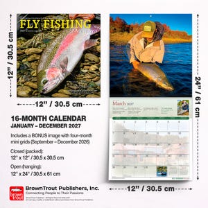 Puede incluir: Un calendario de 16 meses Fly Fishing Dreams 2027 que mide 30,5 cm por 30,5 cm cerrado y 30,5 cm por 61 cm abierto. La portada muestra una trucha arco&iacute;ris sobre rocas, mientras que el interior muestra una cuadr&iacute;cula de marzo de 2027.