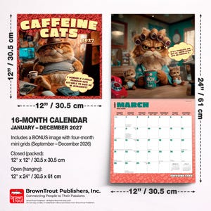 May include: A 16-month 2027 wall calendar titled Caffeine Cats, measuring 12 inches by 12 inches closed and 12 inches by 24 inches open. The cover features a cat in a hat, while the interior page shows a March grid and a cat in hair rollers.