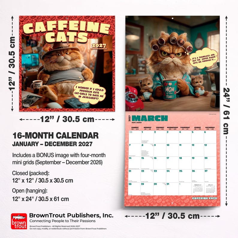 May include: A 16-month 2027 wall calendar titled Caffeine Cats, measuring 12 inches by 12 inches closed and 12 inches by 24 inches open. The cover features a cat in a hat, while the interior page shows a March grid and a cat in hair rollers.