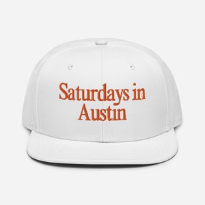 Saturdays in Austin Embroidered Cap