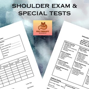 May include: A black and white printable chart for physical therapists, titled "Shoulder Exam & Special Tests". The chart includes a section for physical examination, a section for range of motion and strength, and a section for special tests.