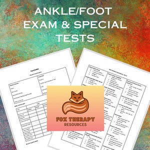 Foot/Ankle Exam and Special Tests