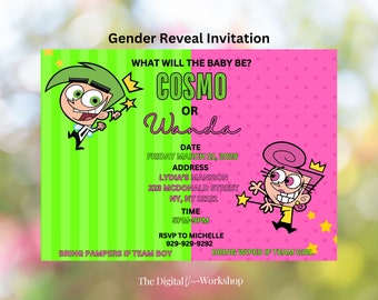 May include: A gender reveal invitation featuring the cartoon characters Cosmo and Wanda from the television show The Fairly OddParents. The invitation is pink and green with stars and a crown. The text on the invitation reads "What will the baby be? Cosmo or Wanda?"  The date is Friday, March 11, 2028. The address is Lydia's Mansion, 223 McDonald Street, NY, NY 12121. The time is 5pm-9pm. The RSVP information is to Michelle at 929-929-9292. The invitation also says "Bring Pampers if team boy" and "Bring wipes if team girl".