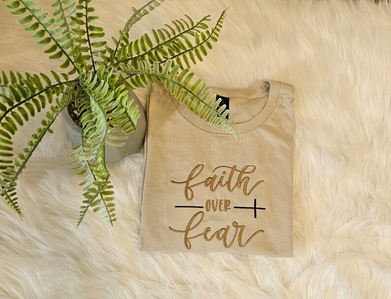 Faith over fear tshirt, sweatshirt, hoody