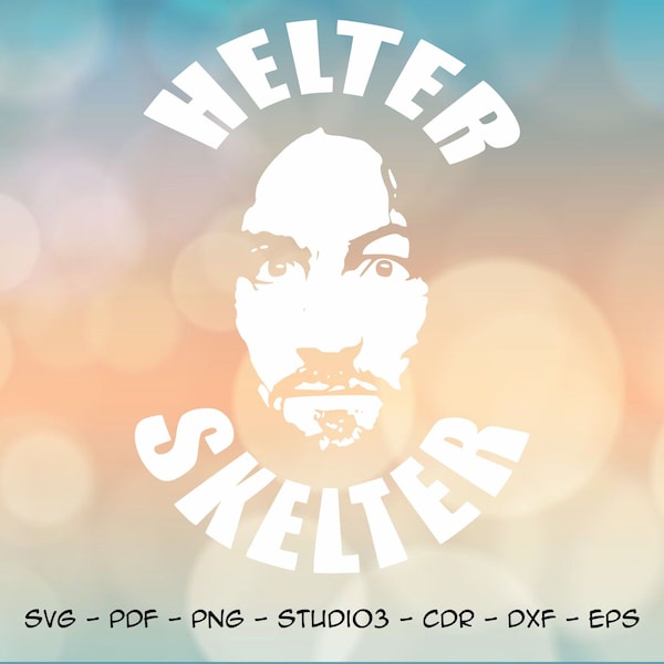 Helter Skelter Charles Manson for Cutting Machines, instant digital download svg pdf dxf png eps studio3 cdr