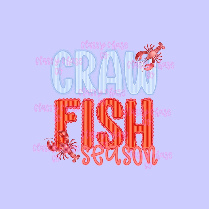 Op de afbeelding: Een lichtpaarse afbeelding met de woorden "CRAW FISH SEASON" in een speels lettertype. Het woord "CRAW" is lichtblauw met verticale strepen en "FISH" is oranje met een geschulpte rand. Er zijn ook twee rode rivierkreeften opgenomen.
