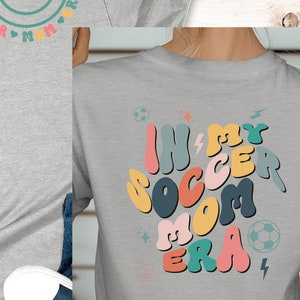 In My Soccer Mom Era Shirt, Soccer Mom Era Shirt, Funny Soccer Mom Shirt, Soccer Mom Shirt, Custom In My Soccer Mom Era Shirt