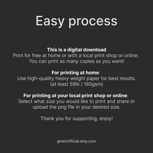 May include: Dark gray digital download information graphic with white text. The text includes instructions for printing at home or at a local print shop. The graphic also includes the Etsy shop URL.