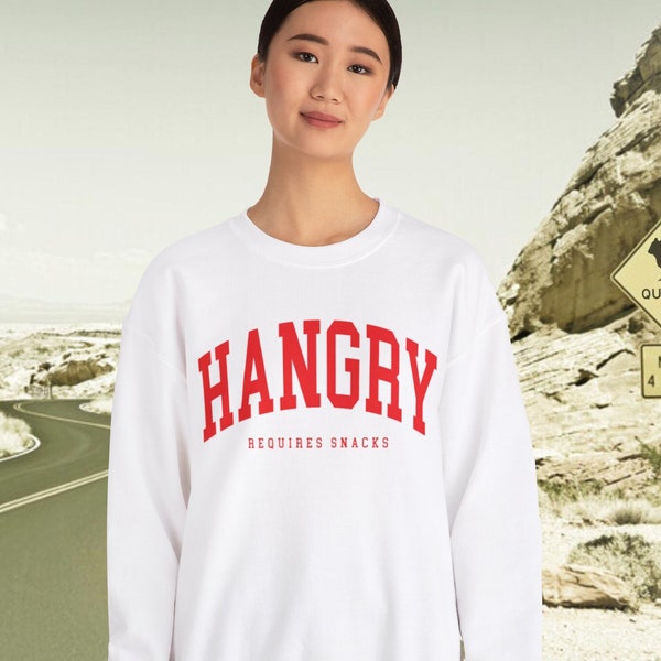 Hangry Requires Snacks Sweatshirt | Funny Valentines Gift ideas for Boyfriend and Girlfriend | Funny Gift For Food Lovers | Cute Gift Ideas
