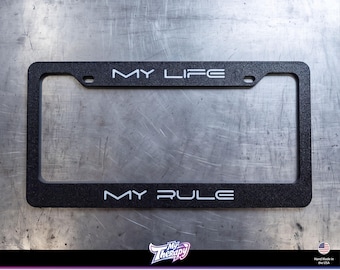 My Life My Rule License Plate Frame | Carbon Fiber Look Auto Accessory (3D Printed)
