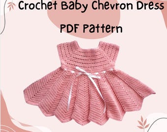 Crochet Baby dress pattern 0-3 months. Chevron dress pattern. Crochet pattern.