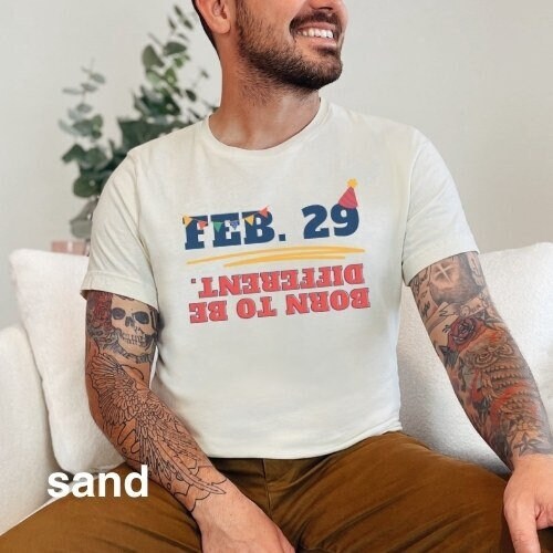Leap Day Birthday Shirt Gift February 29th Birthday T-shirt Leap Year Birthday Tee Leap Day Birthday Gift for her Gift Leap Day Gift for him