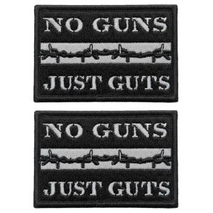 No Guns Just Guts Embroidered Morale Patch - 3 x 2 Inch Hook Fastener Backing