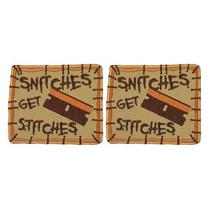 May include: Two brown and orange embroidered patches with the text "SNITCHES GET STITCHES" and a stylized image of a razor blade.