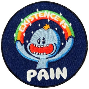 Existence is Pain Embroidered Mr Meeseeks Patch - Iron on or sew 3.5 X 3.5 Inch
