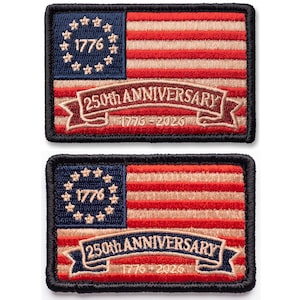 May include: Two rectangular embroidered patches featuring a stylized American flag design. The blue canton contains a circle of thirteen stars surrounding the number 1776. A banner across the stripes reads 250th ANNIVERSARY with 1776-2026 below.