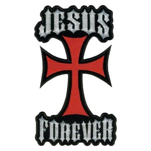 May include: A black and white embroidered patch with a red cross and the words "JESUS FOREVER".