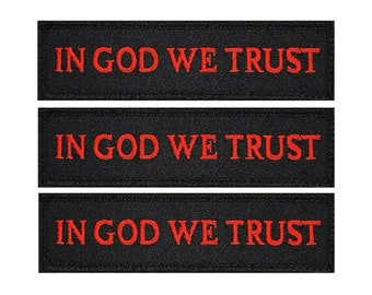 In God We Trust Embroidered Patch - 3pc 3.75 x 1 Inch Hook Fastener Backing