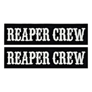 May include: Two black embroidered patches with white lettering that reads "Reaper Crew".