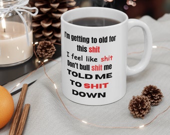 Sarcastic Mug, Funny Coffee Mug, Sarcastic Coffee Mug, Rude Mug, Funny Gift, Gift for Coworker, Funny Mugs, Mugs with Quotes